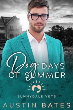 Dog Days Of Summer (Sunnydale Vets (2399)