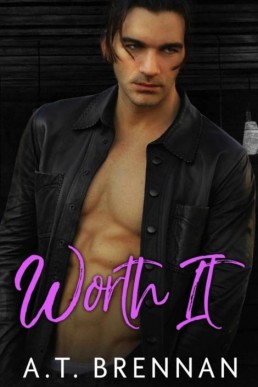 Worth It (The Den Boys Book 7) (4043)