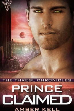 Prince Claimed (Thresl Chronicles 2)