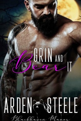 Grin and Bear It (Blackhaven Manor 4)