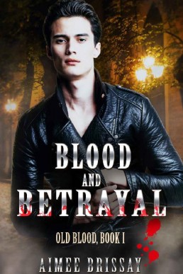 Blood and Betrayal (Old Blood Book (4102)