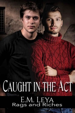 Caught in the Act (Rags and Riches Book 13)