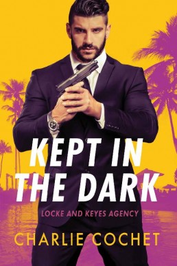 Kept in the Dark (Locke and Keyes A (2721)