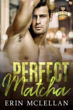 Perfect Matcha (Bold Brew 03, multi-author)