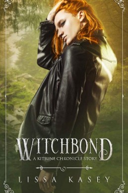 Witchbond_ A Kitsune Chronicles Sto (7398)