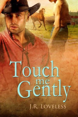 Touch Me Gently