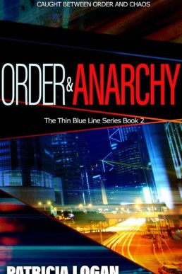 Order and Anarchy (The Thin Blue L (11515)