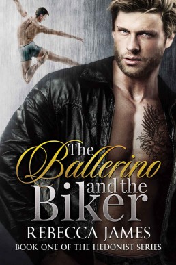 The Ballerino and the Biker (The Hedonist Series 1)