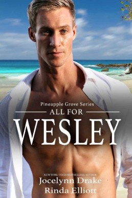 All for Wesley (Pineapple Grove 2)