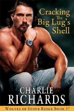 Cracking the Big Lug's Shell (Wolves of Stone Ridge 37)