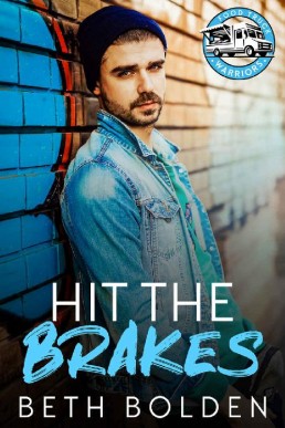 Hit the Brakes (Food Truck Warriors Book 2)