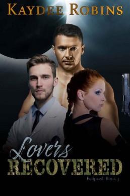 Lovers Recovered (Eclipsed Book 3) MMF