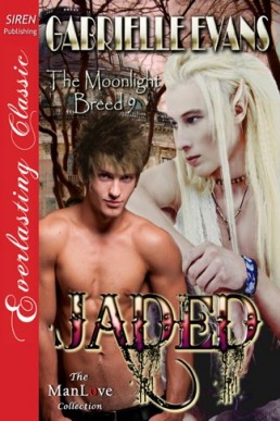 Jaded [The Moonlight Breed 9] (Sire (5434)