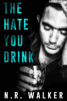 The Hate You Drink (14446)