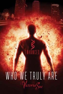 Who We Truly Are (Enhanced Book 2) (12220)