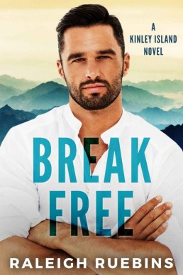 Break Free_ A Kinley Island Novel (13183)