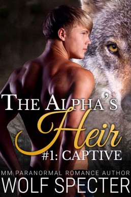 The Alpha's Heir_ Captive (A MM Ga (12314)