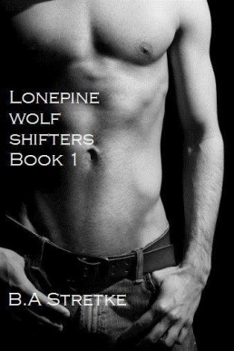 Lonepine Wolf (Lonepine Wolf Shifters 1)