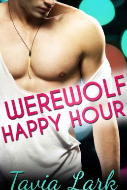 Werewolf Happy Hour  (The Raven Park Wolves Book 1)