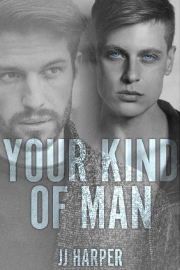 Your Kind Of Man (HeavyLoad! Series Book 2)