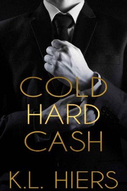 Cold Hard Cash (Cold Hard Cash Series Book 1)