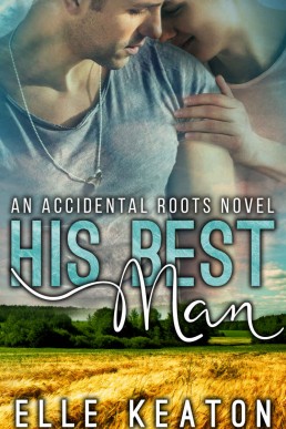 His Best Man (Accidental Roots 7)