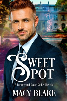 Sweet Spot (A Paranormal Sugar Daddy novella)