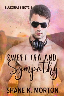 Sweet Tea and Sympathy (Bluegrass Boys 2)