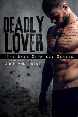 Deadly Lover (Exit Strategy Book 1) (6600)