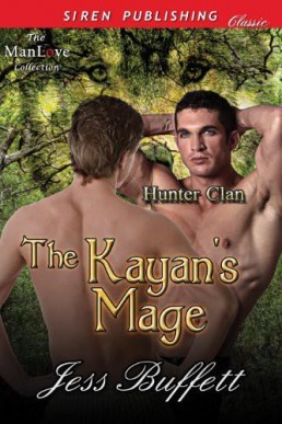 The Kayan's Mage [hunter Clan 1] (9820)