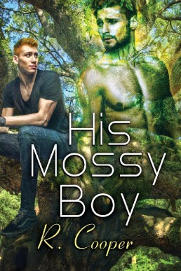 His Mossy Boy (Being(s) in Love 8)