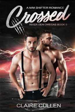 Crossed_ A M_M Shifter Romance (Riv (2984)