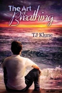 The Art of Breathing (Bear, Otter and the Kid Chronicles Book 3)