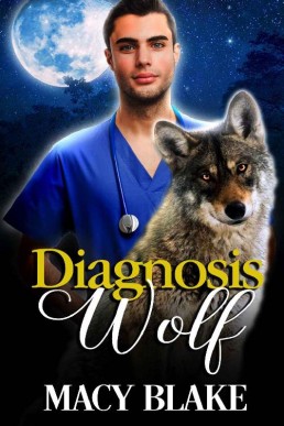 Diagnosis Wolf_ An MM Paranormal F (13118)