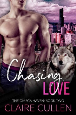 Chasing Love (The Omega Haven Book (2978)