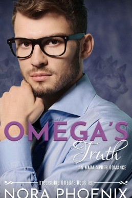 Omega's Truth An MMM Mpreg Romance (Irresistible Omegas 10) (11386)