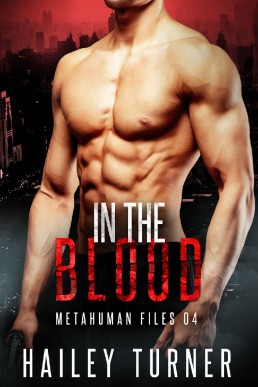 In the Blood (Metahuman Files #4)