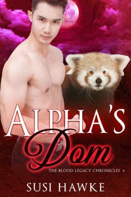 Alpha's Dom (The Blood Legacy Chro (14293)