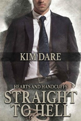 Straight to Hell (Hearts and Handcu (6957)