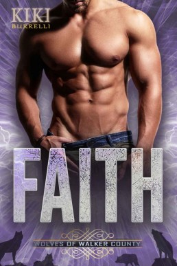 Faith (Wolves of Walker County #3)