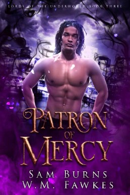 Patron of Mercy (Lords of the Underworld #3)