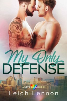 My Only Defense (A Love is Love Boo (9106)