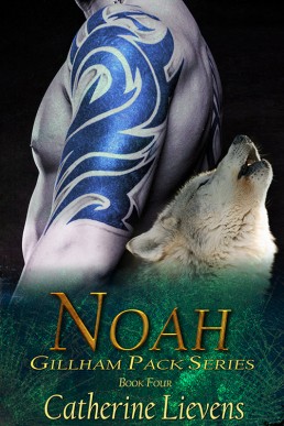 Noah (Gillham Pack #4)