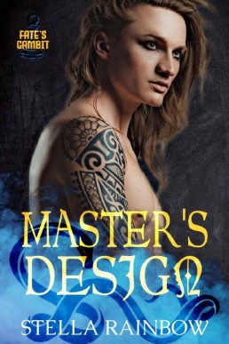 Master’s Design (Fate’s Gambit #3)