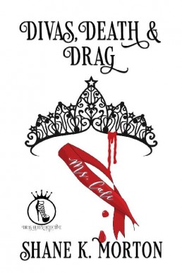 Divas, Death and Drag (Drag Queen Detective Book 2)