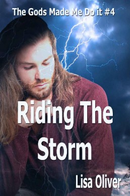 Riding The Storm (The Gods Made Me Do It 4)