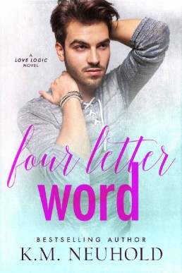 Four Letter Word (Love Logic Book 2 (6838)