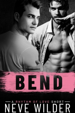 Bend (Rhythm of Love #1.5) (10292)