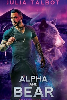 Alpha and Bear (Apex Investigations Book 4)