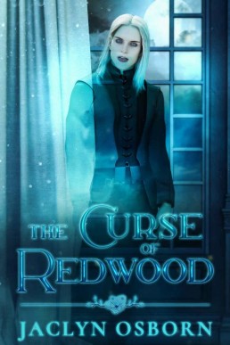 The Curse of Redwood (Ivy Grove Boo (6329)